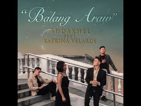 Balang Araw (Official Music Video) - BuDaKhel feat. Katrina Velarde