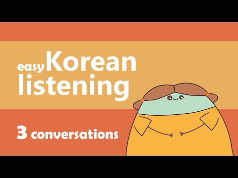 Korean Listening practice : 3 easy and basic korean dialogues for improve your korean