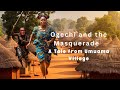 Ogechi And The Masquerade A Tale From Umuama Village