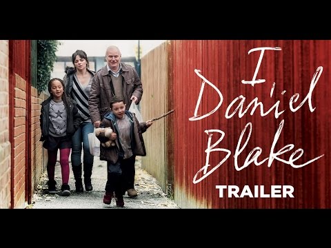 I, Daniel Blake (Trailer) - Release : 26/10/2016