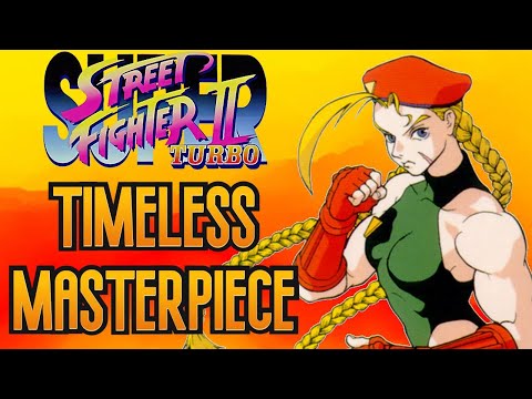 Why Super Street Fighter II Turbo is a Timeless Masterpiece
