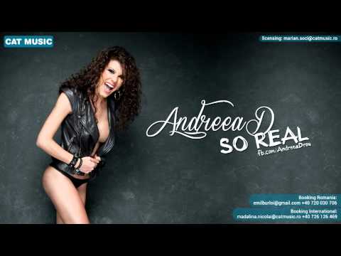 Andreea D - So Real (radio edit) [NEW SINGLE]