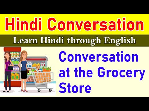 Grocery Store  - Hindi Conversation | Learn Hindi through English