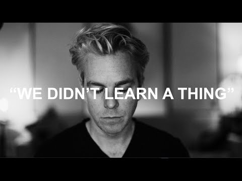 We Didn't Learn a Thing (Official Music Video)