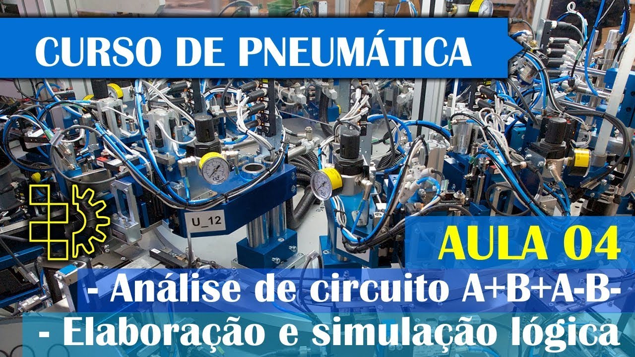 Curso de Pneumática - Aula 04 -Elaboração de sistema A+B+A-B-  - FluidSim