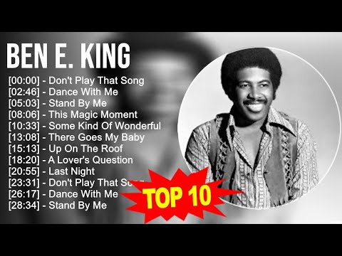 B.e.n E.. K.i.n.g Greatest Hits ~ Top 100 Artists To Listen in 2023