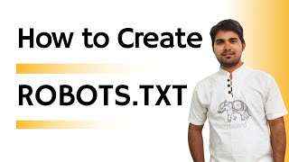 How to Create Robots.txt file | What is Robots.txt | What are the main points to Create Robots.txt