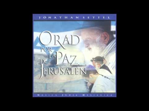 Ose Shalom -  Jonathan Settel  - Orad por la pas de Jerusalen