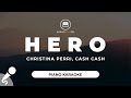 Hero - Christina Perri, Cash Cash (Piano Karaoke)