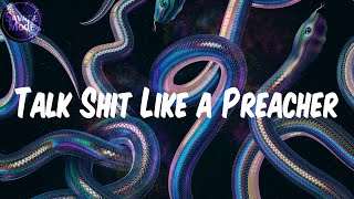 (Lyrics) Future  - Talk Shit Like a Preacher