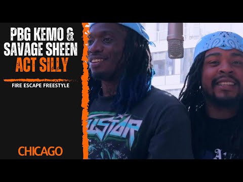 PBG KEMO & Savage Sheen x Act Silly (FireEscape Freestyle)