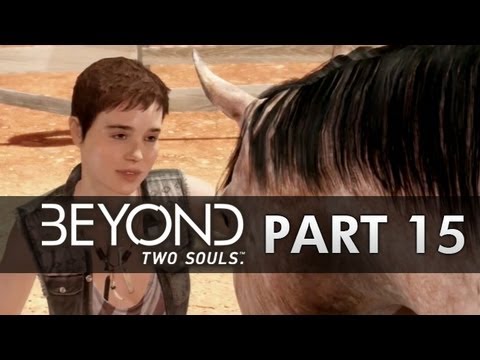 Beyond Two Souls Gameplay Walkthrough - Part 15 - Navajo (Beyond Gameplay Part 1 PS3 HD)