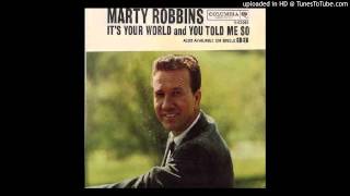 Marty Robbins - It's Your World