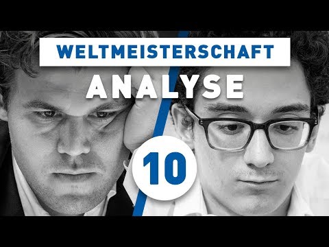 Caruana - Carlsen Partie 10 Schach WM 2018 | Großmeister-Analyse