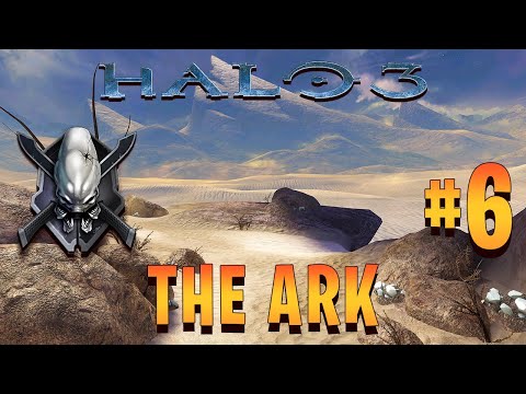 Halo 3 | Legendary Walkthrough | The Ark [Mission 6] | NO DEATHS