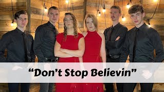 &quot;Don&#39;t Stop Believin&#39;&quot; Journey LIVE Acoustic Cover | The Family Sowell