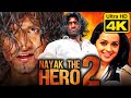 Nayak The Hero 2 4K ULTRA HD 2021 New Hindi Dubbed Full Movie Puneeth Rajkumar Bhavana