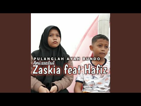 Pulanglah Ayah Bundo (feat. Hafiz Andrian)