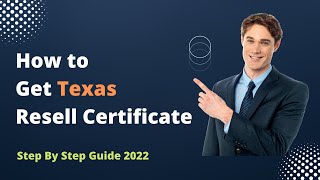 Texas Reseller Certificate || Texas Tax Permit || Step by Step Guide