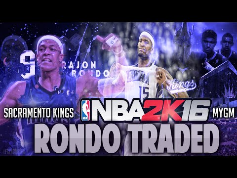 NBA 2K16 Kings MyGM - Rajon Rondo TRADED! [Episode 1]