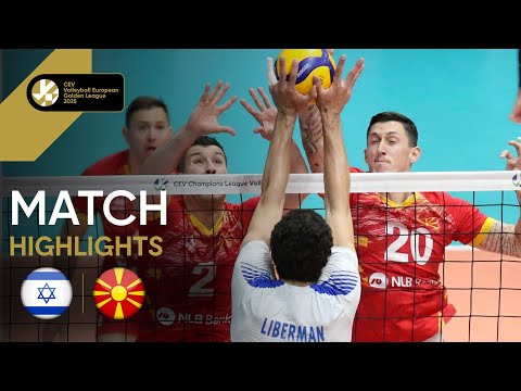  Highlights | Israel vs. North Macedonia - CEV Volleyball European Golden League 2025 | Men 