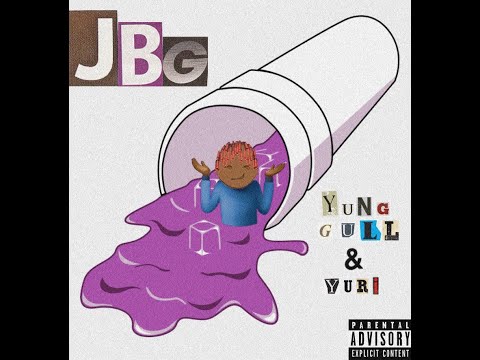 Yung Gull - JBG ft. yuri
