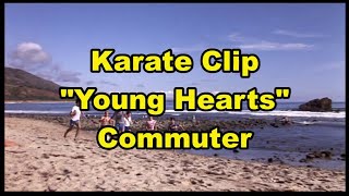 "Young Hearts" Commuter (Karate Kid, 1984)