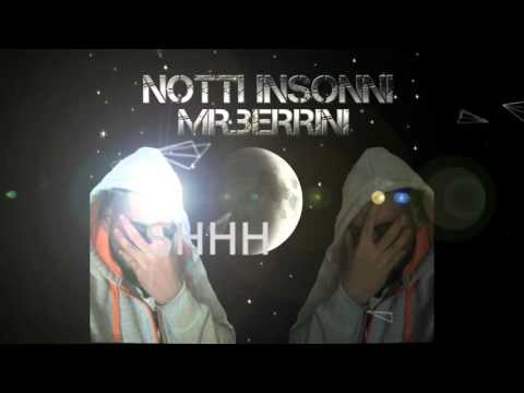Mr.Berrini-Notti Insonni (Prod. Reyone)