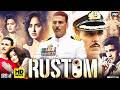 Rustom Full Hindi Movie | Akshay Kumar, Ileana D'Cruz, Esha Gupta | Bollywood Crime Thriller HD DEFAULT Thumbnail