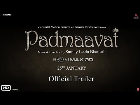 Padmaavat | Official Trailer | Ranveer Singh | Shahid Kapoor | Deepika Padukone