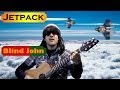 Tim Wilson Jetpack Cover Blind John Ft Steve Brule