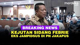 🔴 LIVE - Kejutan Sidang Eks Jampidsus Febrie Adriansyah di PN Jakpus