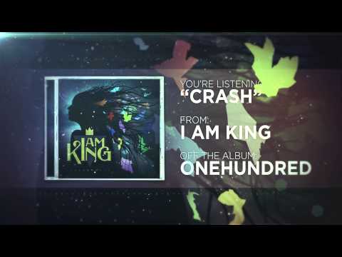 I Am King - Crash