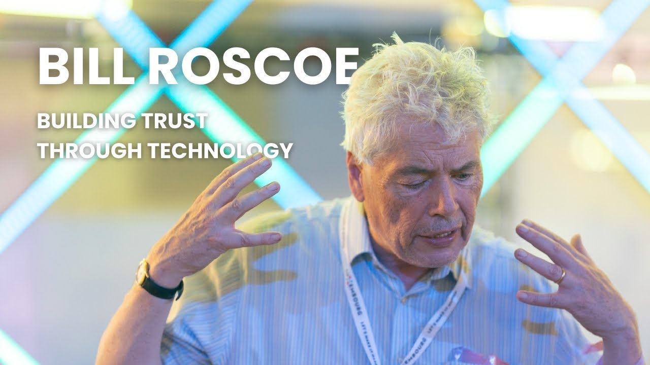 Bill Roscoe - Building trust through technology - YouTube