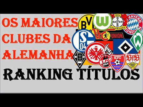 Os Maiores Times da Alemanha (Atualizado Dez-2019) - Ranking Títulos #FutebolAlemão