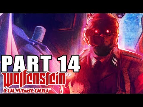 WOLFENSTEIN YOUNGBLOOD - Walkthrough Gameplay - Part 14