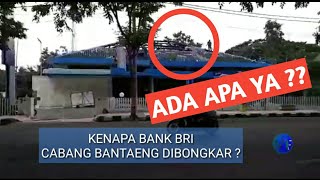 preview picture of video 'ADA APA BANK BRI BANTAENG DI BONGKAR ?'