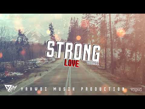 - Strong Love - Yaawdi (official audio)