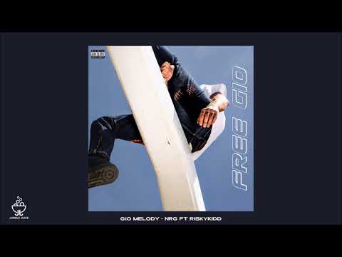 Gio Melody - NRG ft Riskykidd | Official Audio Release