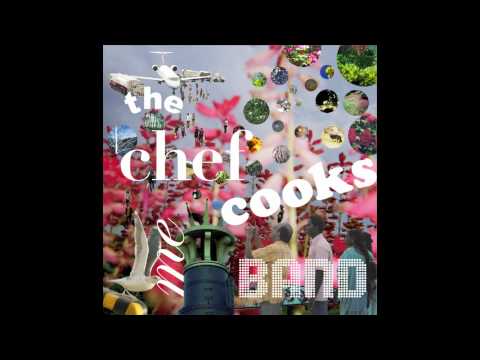 the chef cooks me BAND - Song of sick