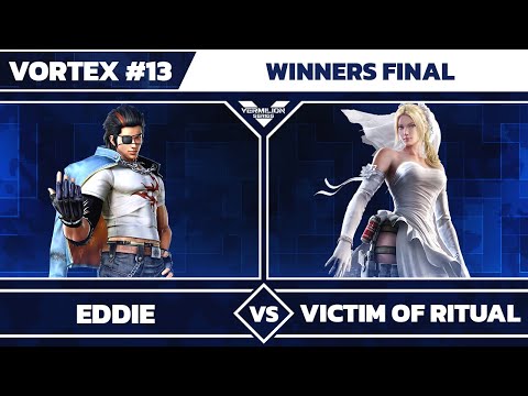 [Vortex #13] NASA8 | Eddie vs Victim of Ritual - Winners Final - Tekken 7