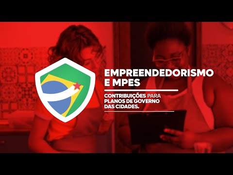 Empreendedorismo e MPES | Contribuições para Planos de Governo das Cidades