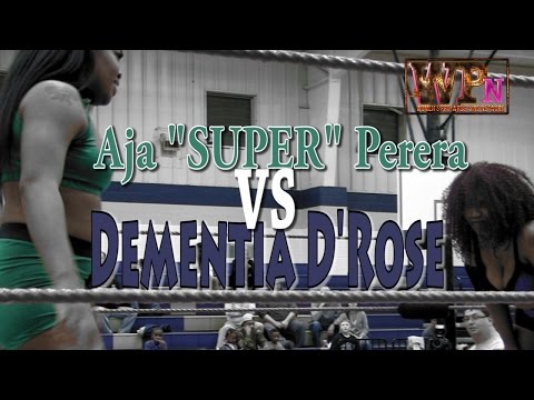 WPN Ep. 015 - Dementia D'Rose vs Aja "Super" Perera