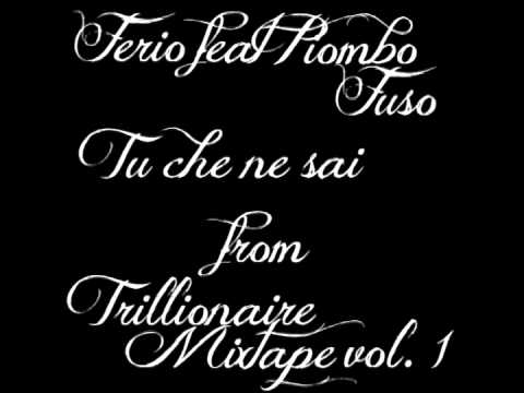 [PESTA CLAN]Ferio ft Piombo Fuso - Tu Che Ne Sai (Nervo prod.)