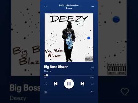 Deezy- big boss blazer 💧