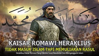 Download lagu Heraklius, Kaisar Romawi Yang Dikirimi Surat Rasulullah Namun Menolak Masuk Islam, Begini Akhirnya.. mp3 Download lagu Heraklius, Kaisar Romawi Yang Dikirimi Surat Rasulullah Namun Menolak Masuk Islam, Begini Akhirnya.. mp3