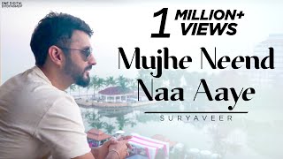 Download lagu Mujhe Neend Naa Aaye | Mujhe Nind Naa Aaye Video Song | Best Romantic Song | Suryaveer Hooja mp3