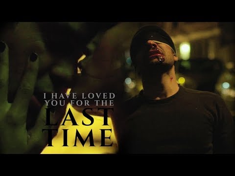 matt & elektra | i have loved you for the last time