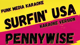 PENNYWISE ✴ SURFIN&#39; USA ✴ KARAOKE INSTRUMENTAL ✴ PMK