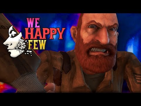 WE HAPPY FEW | We Just Got A Weapon!!!! (Part 3) Gameplay